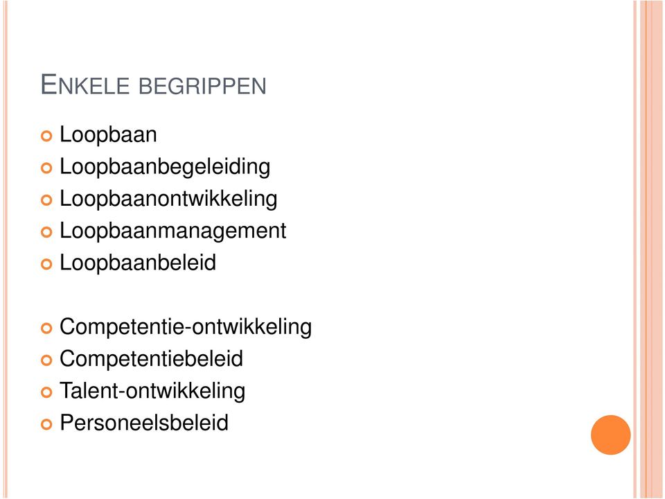 Loopbaanmanagement Loopbaanbeleid