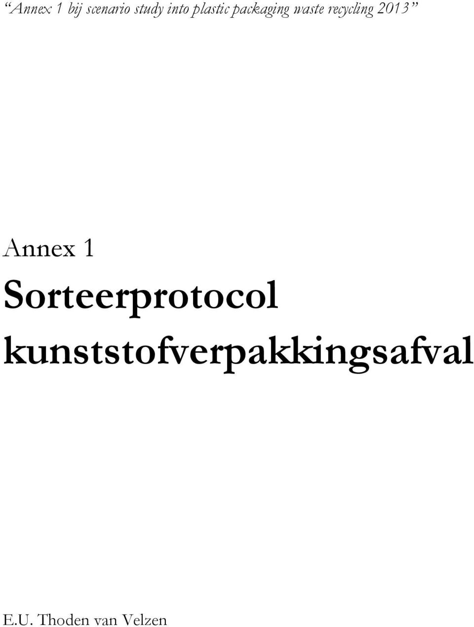 2013 Annex 1 Sorteerprotocol