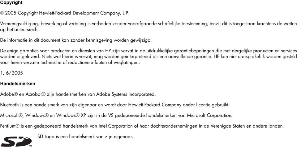 De informatie in dit document kan zonder kennisgeving worden gewijzigd.