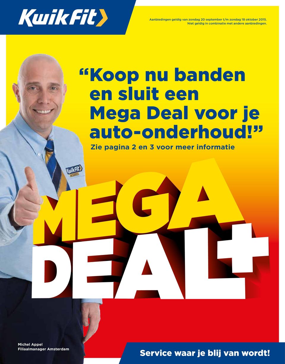 Koop nu banden en sluit een Mega Deal voor je auto-onderhoud!