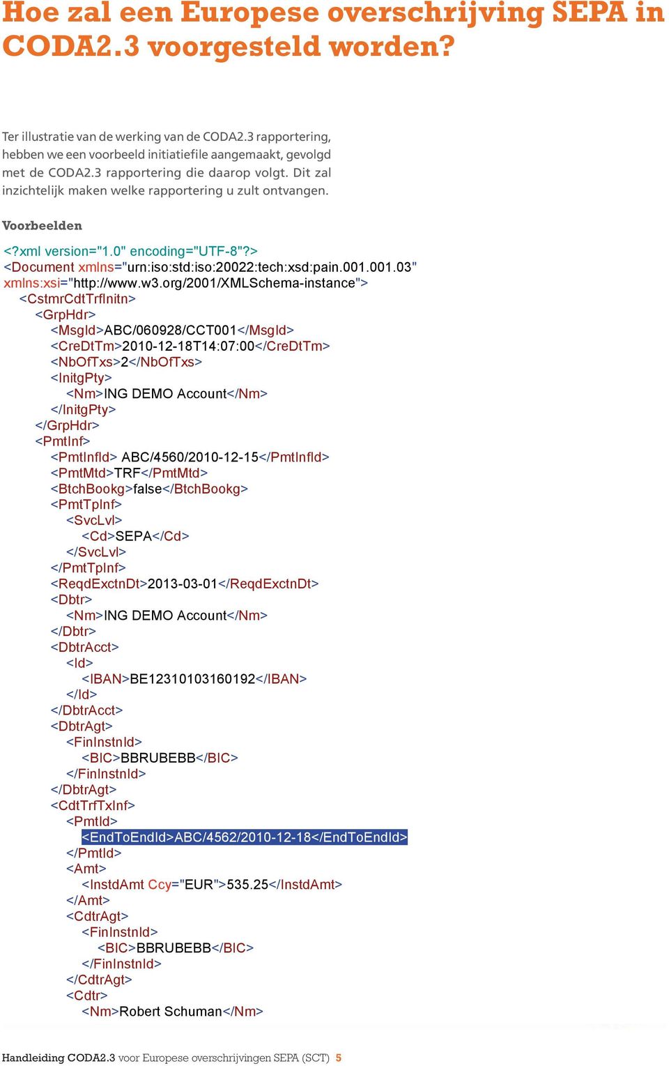 CODA2.3 the in a reporting, detailed rapportering matter we have a die SEPA constructed daarop credit volgt.