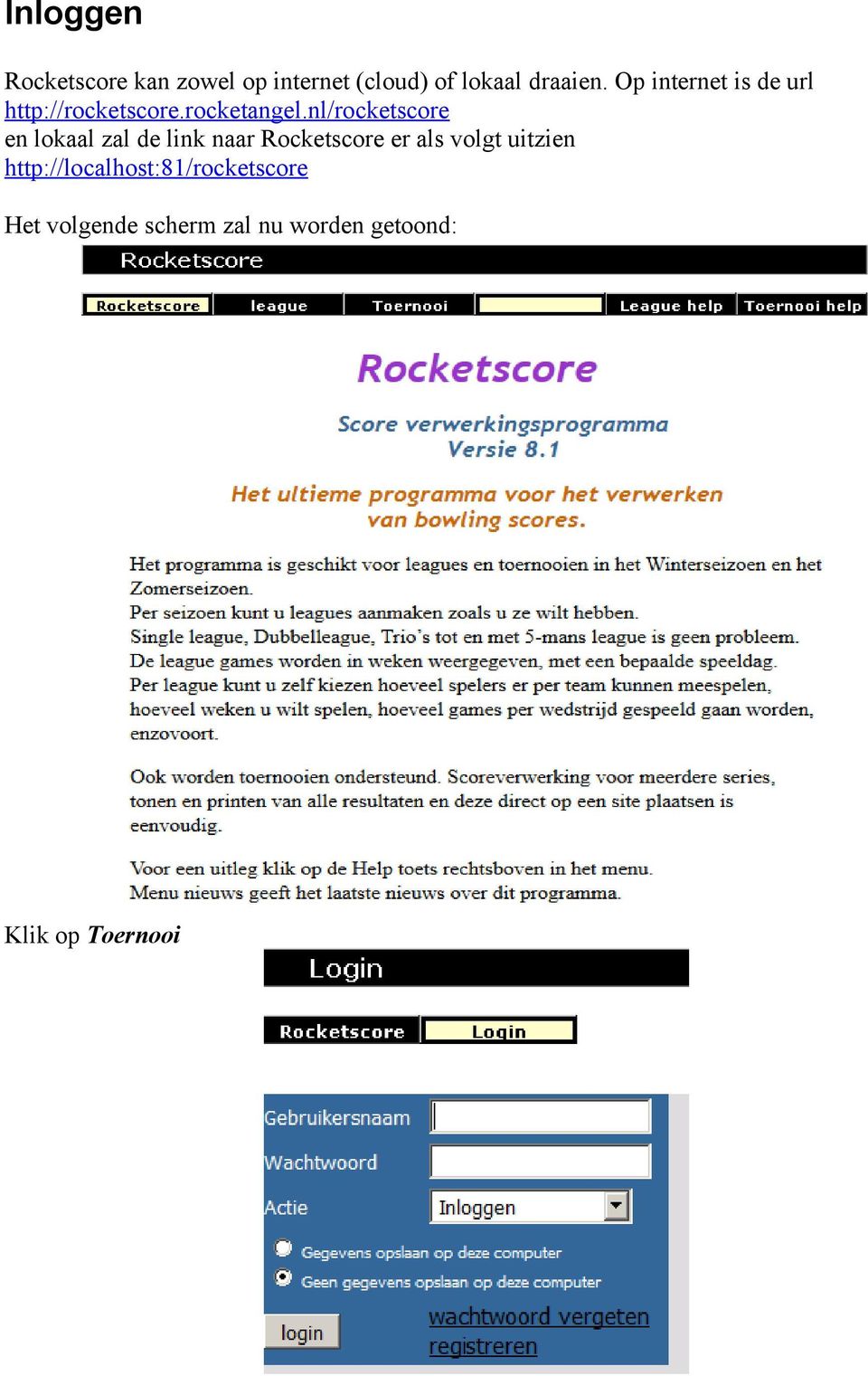 nl/rocketscore en lokaal zal de link naar Rocketscore er als volgt