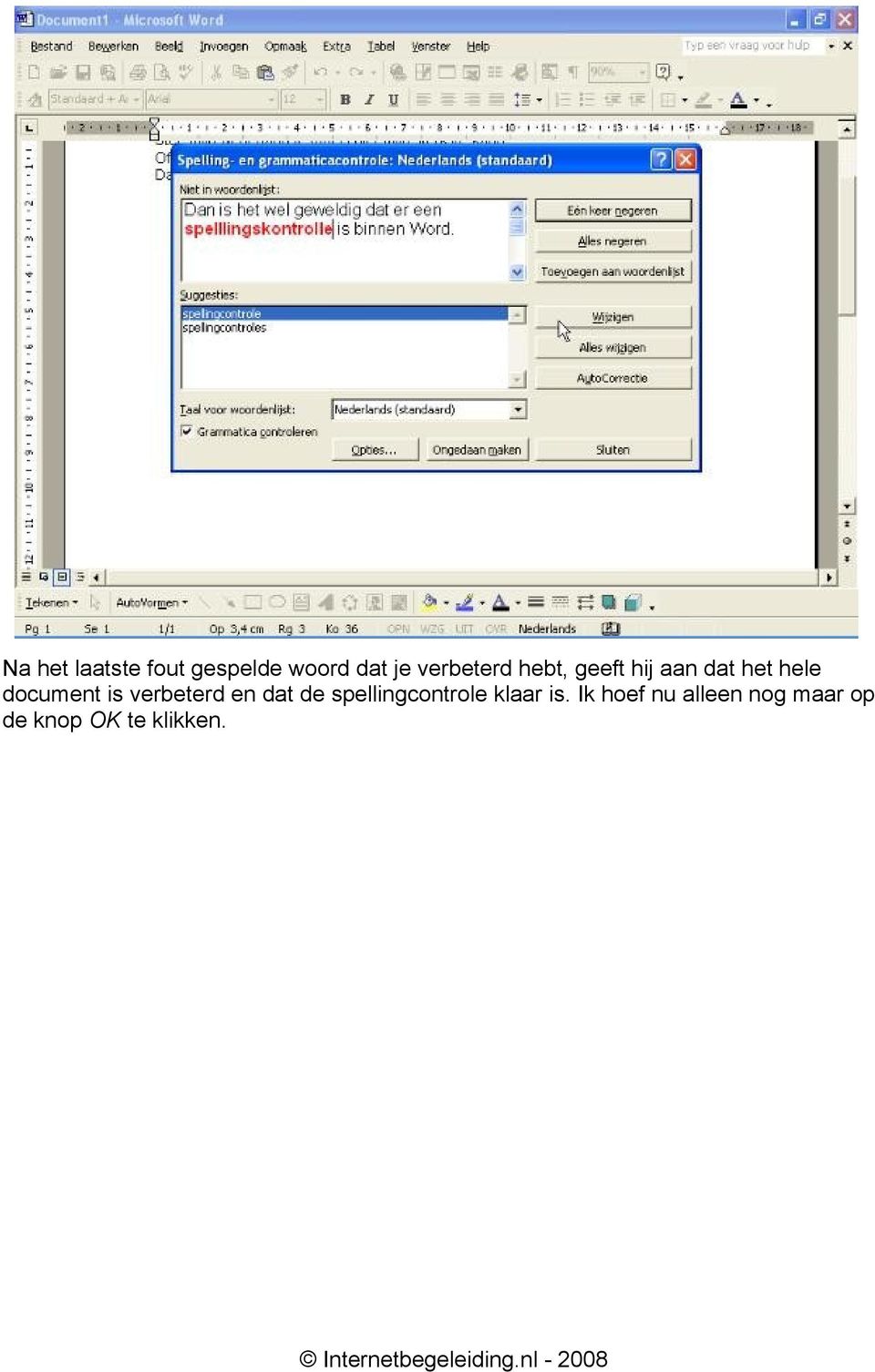 document is verbeterd en dat de spellingcontrole