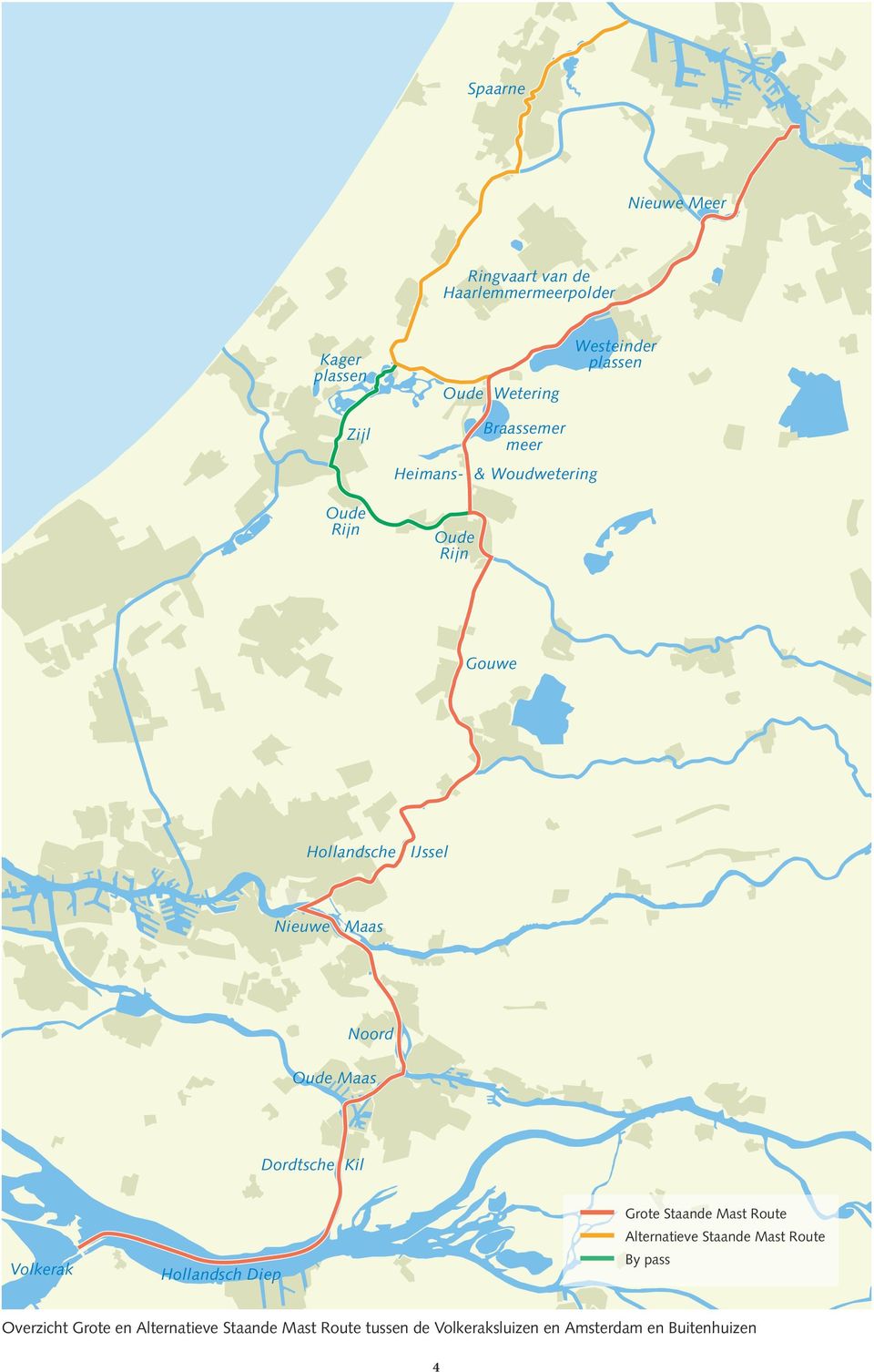 Oude Maas Dordtsche Kil Volkerak Hollandsch Diep Grote Staande Mast Route Alternatieve Staande Mast Route By