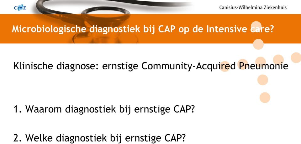 Klinische diagnose: ernstige Community-Acquired