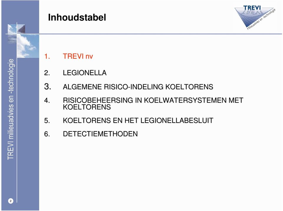 RISICOBEHEERSING IN KOELWATERSYSTEMEN MET