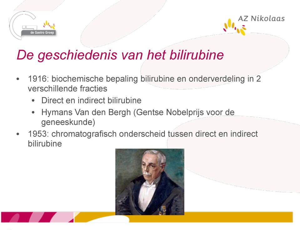 indirect bilirubine Hymans Van den Bergh (Gentse Nobelprijs voor de