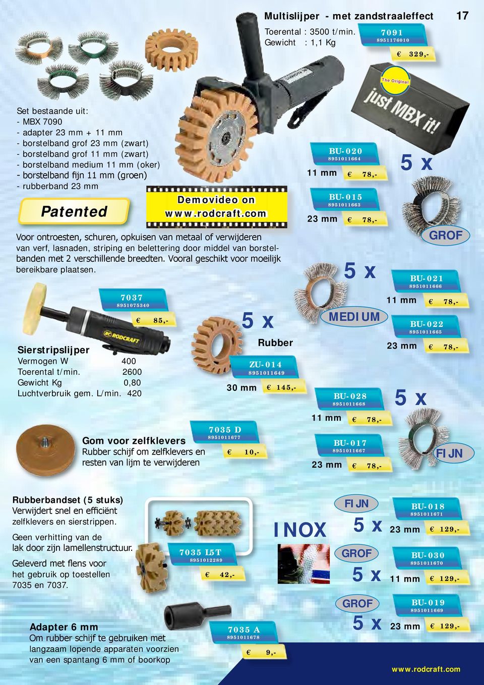 (oker) - borstelband fijn 11 mm (groen) - rubberband 23 mm Patented Demovideo on Voor ontroesten, schuren, opkuisen van metaal of verwijderen van verf, lasnaden, striping en belettering door middel