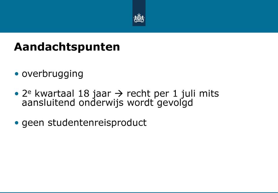 mits aansluitend onderwijs wordt