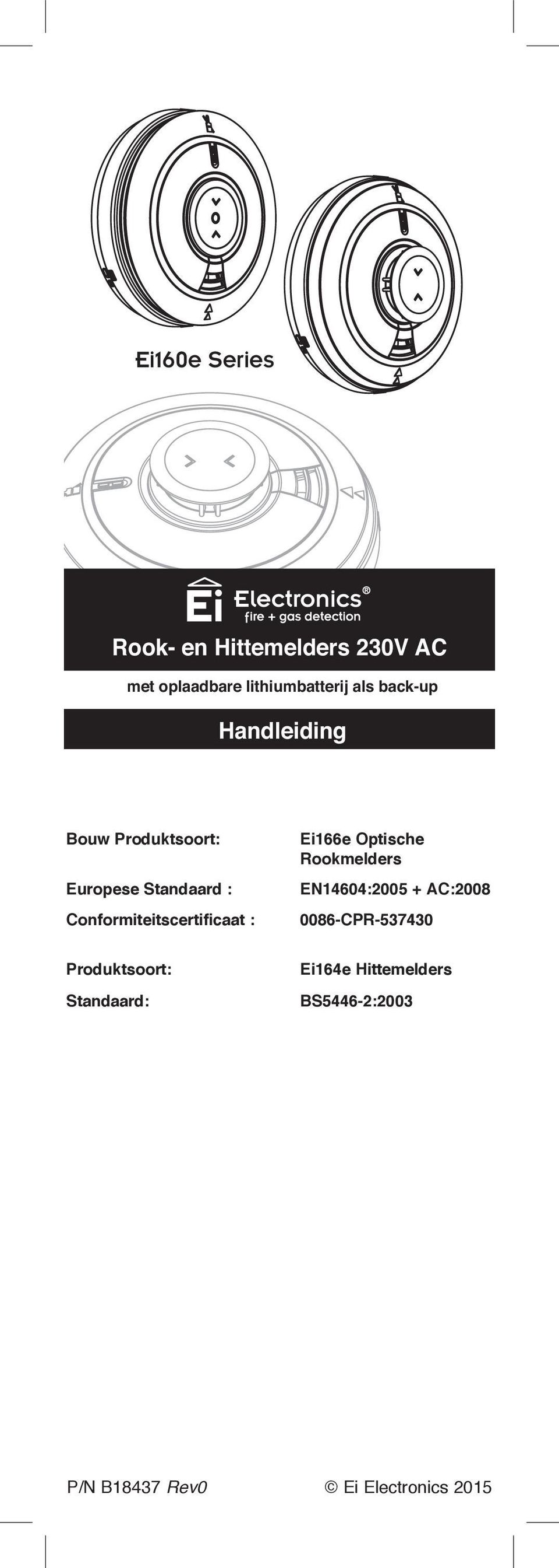 Conformiteitscertificaat : Ei166e Optische Rookmelders EN14604:2005 + AC:2008
