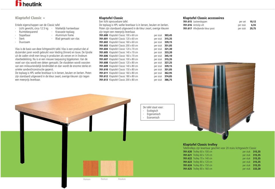 Vlas is een product dat al duizenden jaren wordt gebruikt voor kleding (linnen) en touw. De lijnolie uit de zaden vindt men terug in producten als verven en in linoleum vloerbedekking.