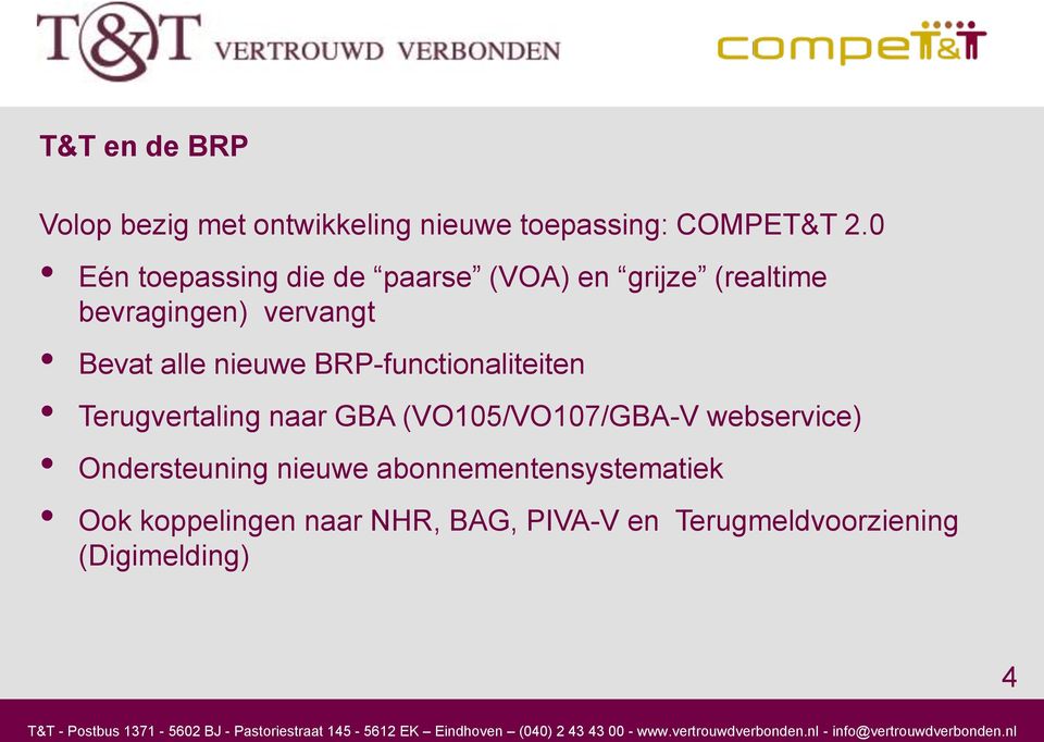 nieuwe BRP-functionaliteiten Terugvertaling naar GBA (VO105/VO107/GBA-V webservice)
