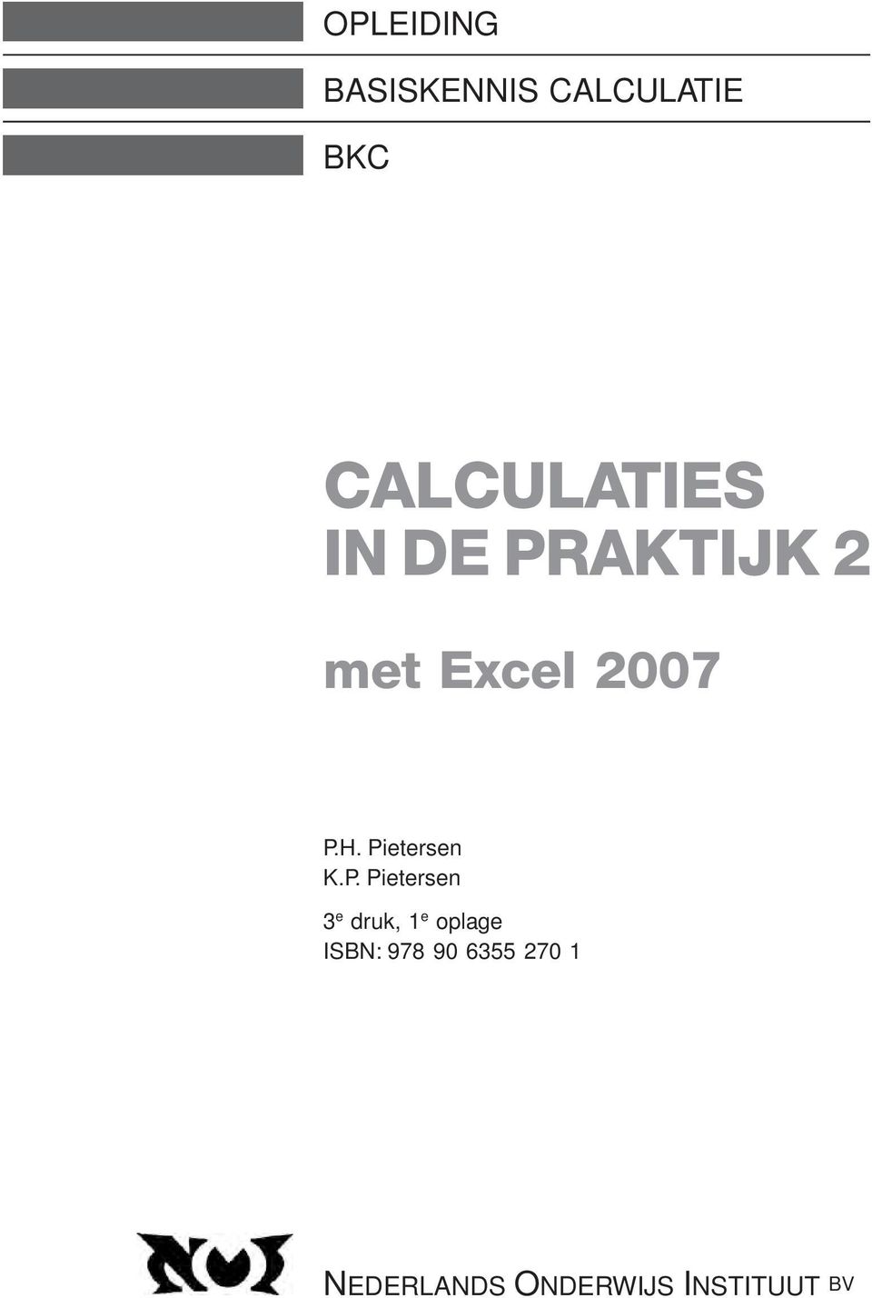 Pietersen K.P. Pietersen 3 e druk, 1 e oplage