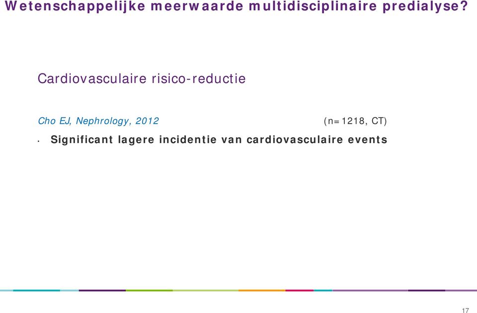 Cardiovasculaire risico-reductie Cho EJ,