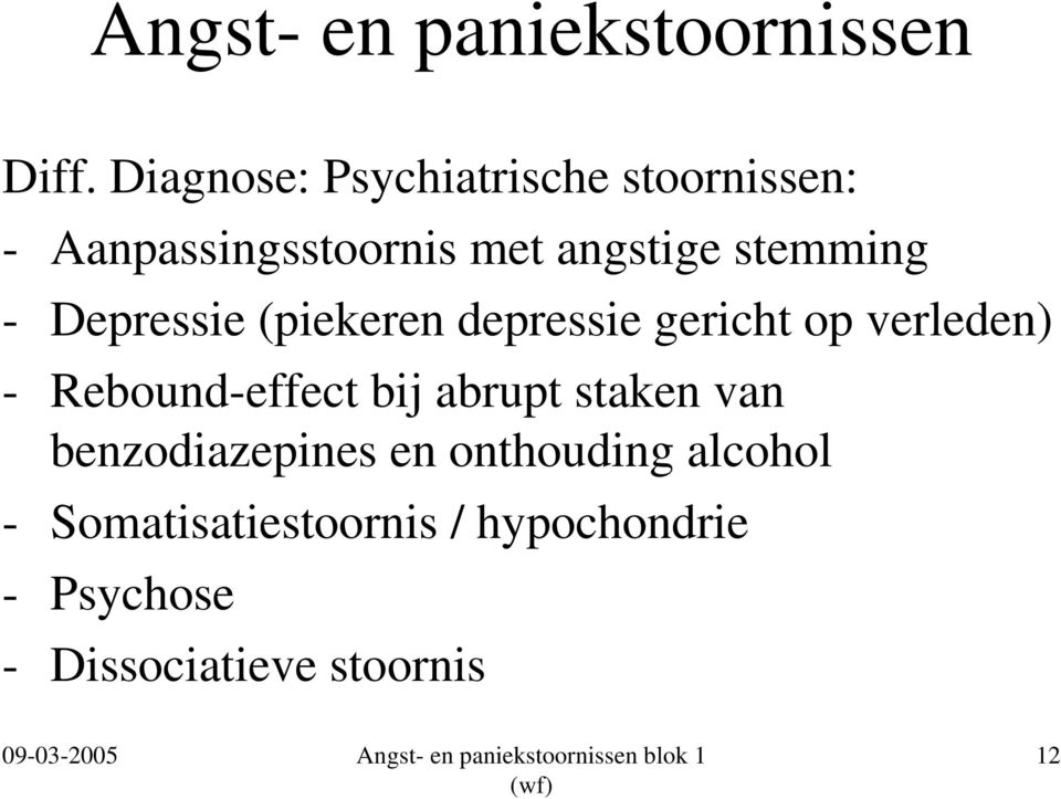 stemming - Depressie (piekeren depressie gericht op verleden) - Rebound-effect