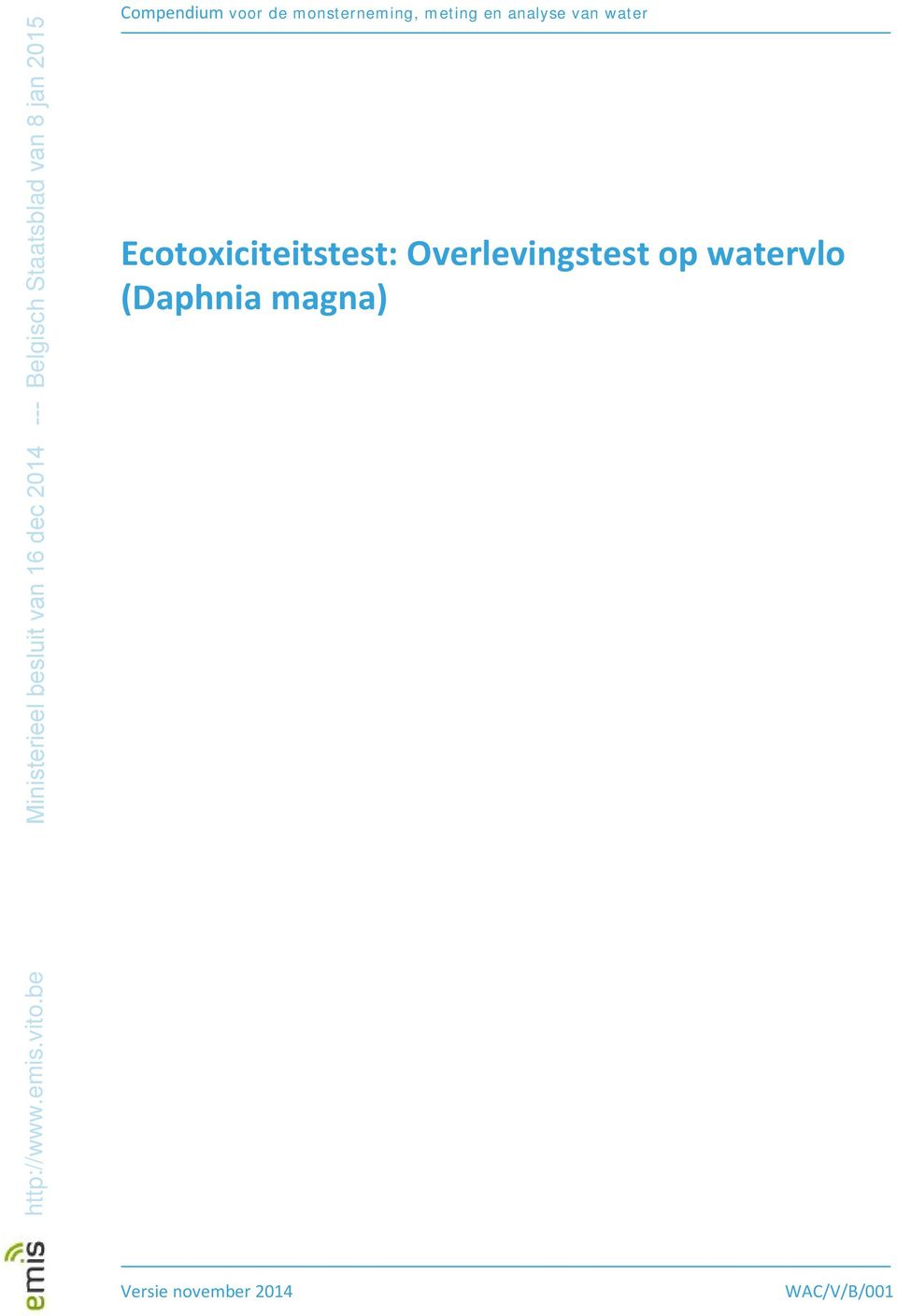 Ecotoxiciteitstest: Overlevingstest