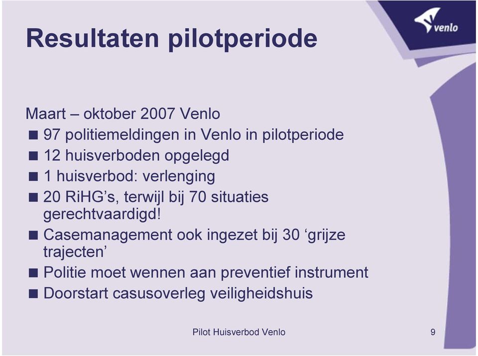 situaties gerechtvaardigd!