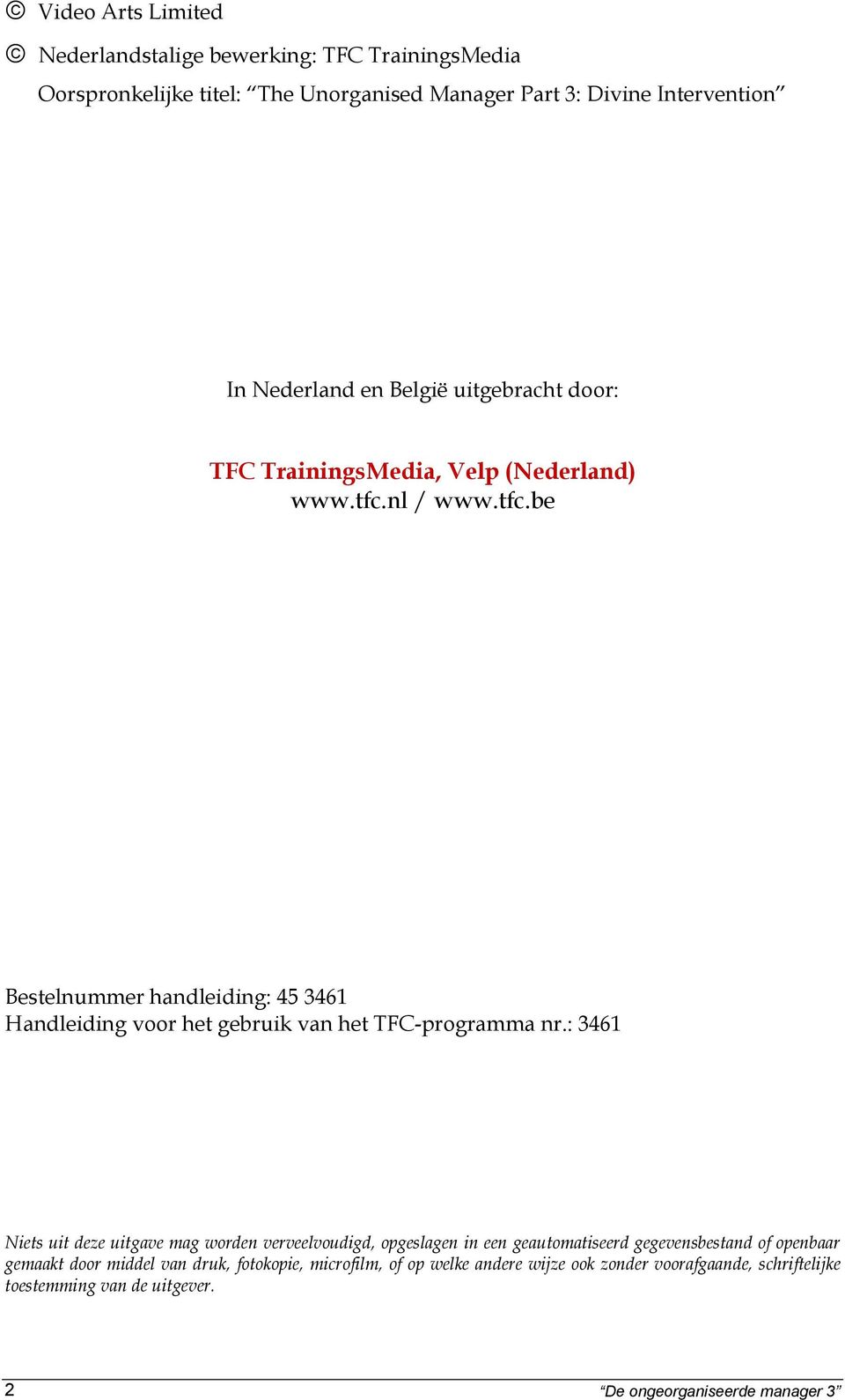 nl / www.tfc.be Bestelnummer handleiding: 45 3461 Handleiding voor het gebruik van het TFC-programma nr.