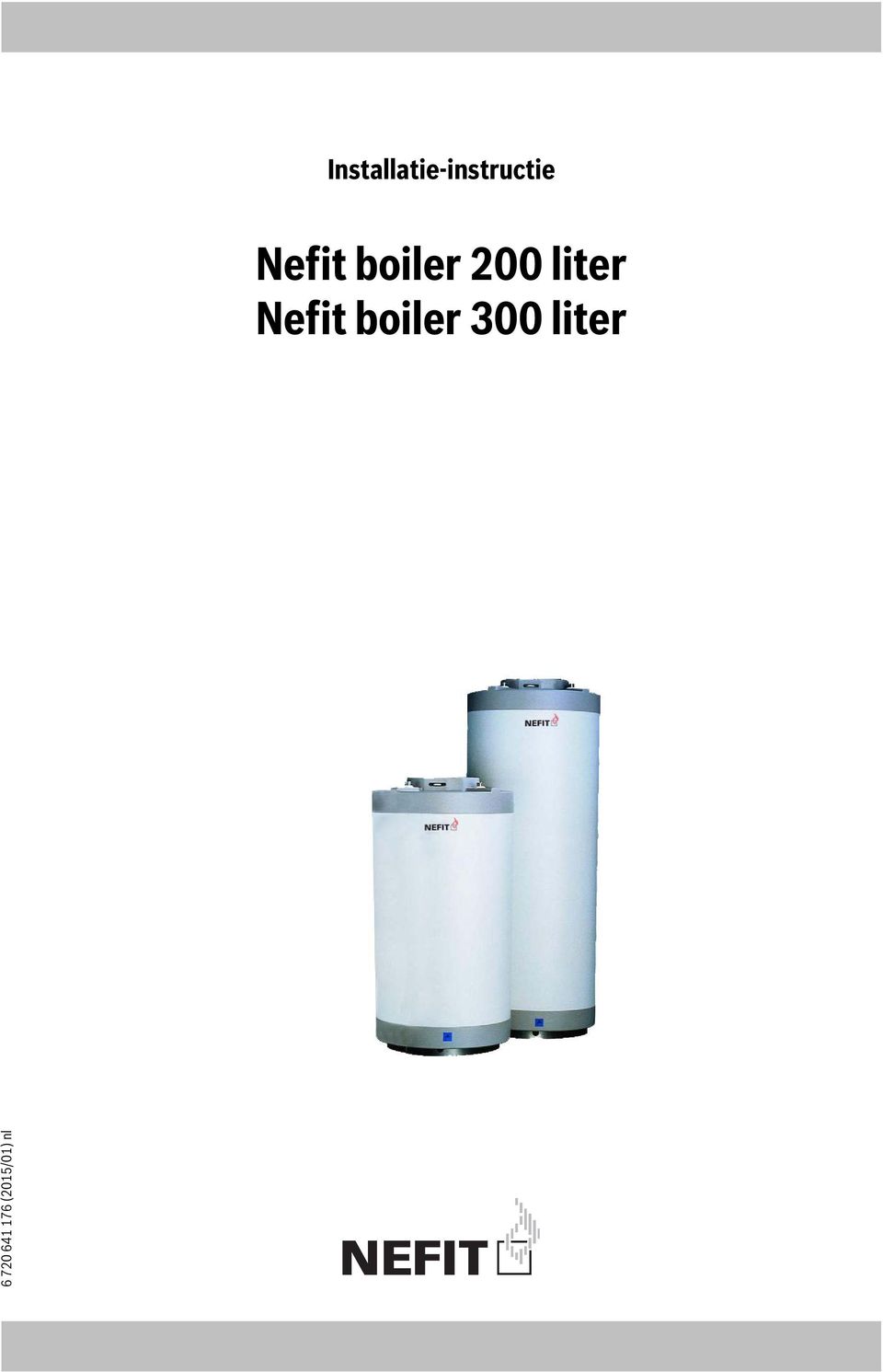 Nefit boiler 300 liter