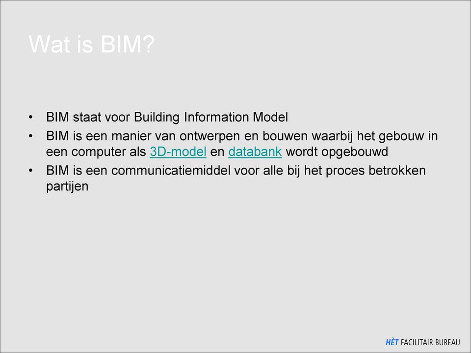 van ontwerpen en bouwen waarbij het gebouw in een computer