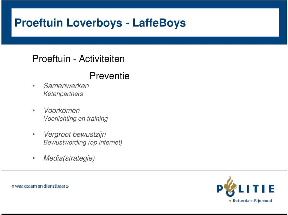 Voorlichting en training Vergroot