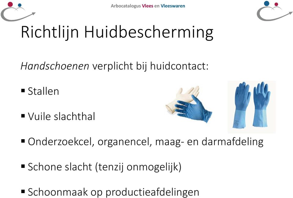 Onderzoekcel, organencel, maag-en darmafdeling