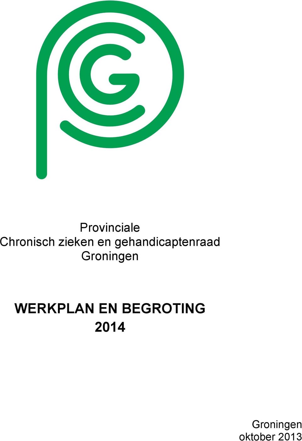 Groningen WERKPLAN EN