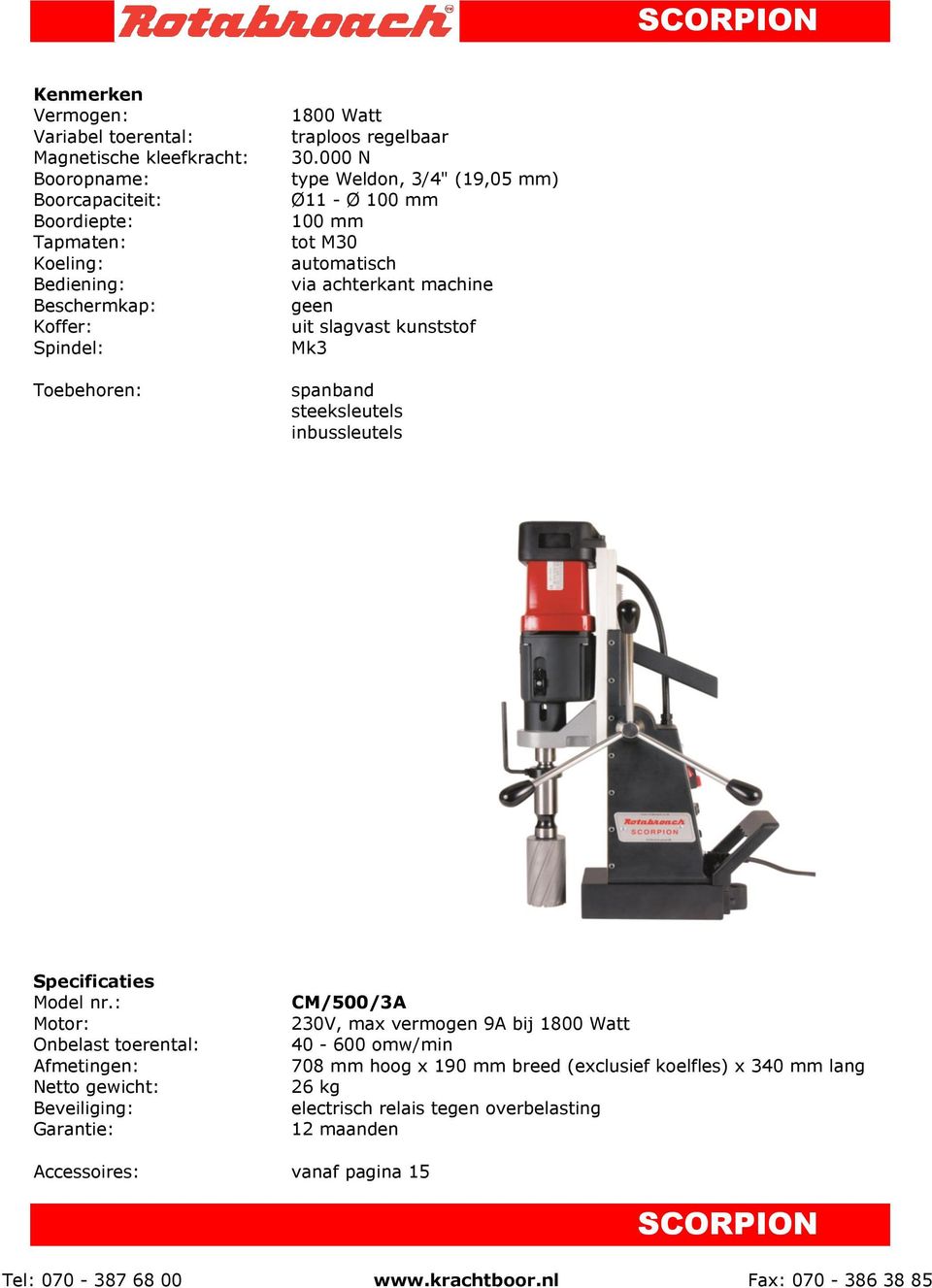 000 N type Weldon, 3/4" (19,05 mm) Ø11 - Ø 100 mm 100 mm tot M30 automatisch via achterkant machine geen uit slagvast kunststof Mk3 spanband steeksleutels inbussleutels