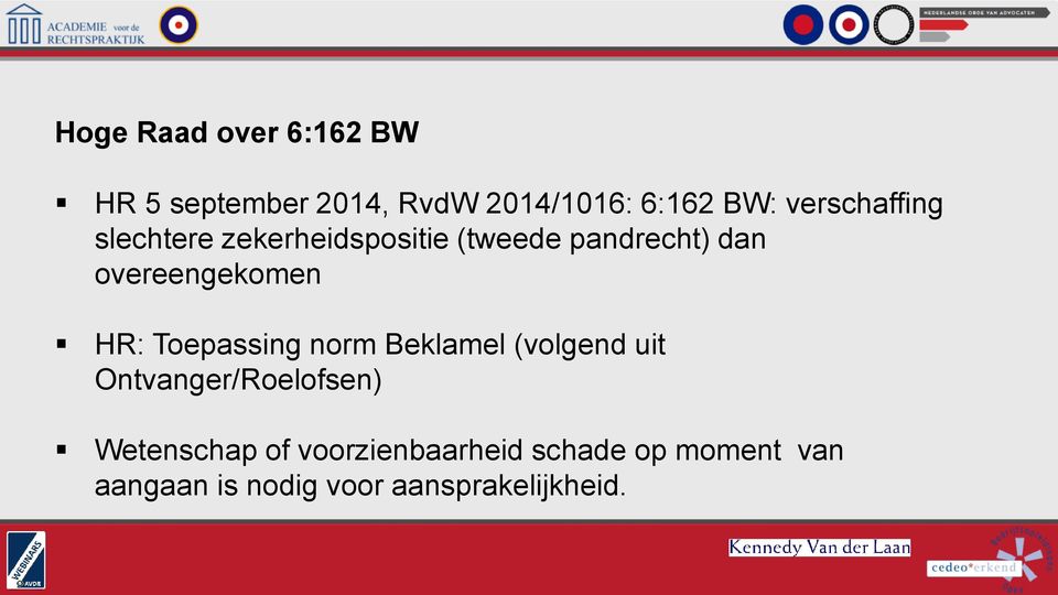 overeengekomen HR: Toepassing norm Beklamel (volgend uit