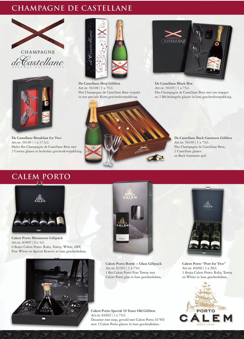 Halve fles Champagne de Castellane Brut met 2 Corona glazen in bedrukte geschenkverpakking. De Castellane Back Gammon Giftbox Art.nr. 56109 1 x 75cl.