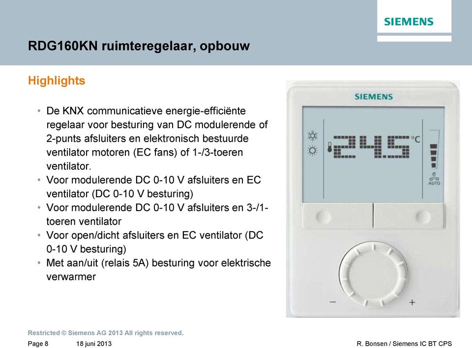 Voor modulerende DC 0-10 V afsluiters en EC ventilator (DC 0-10 V besturing) Voor modulerende DC 0-10 V afsluiters en 3-/1-