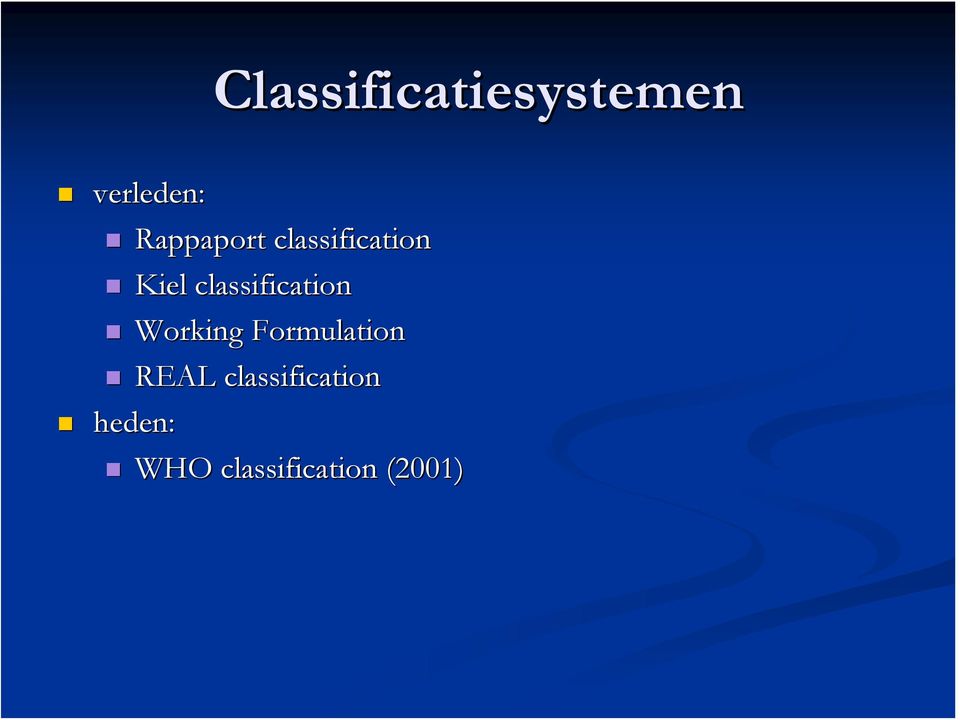 classification Working Formulation