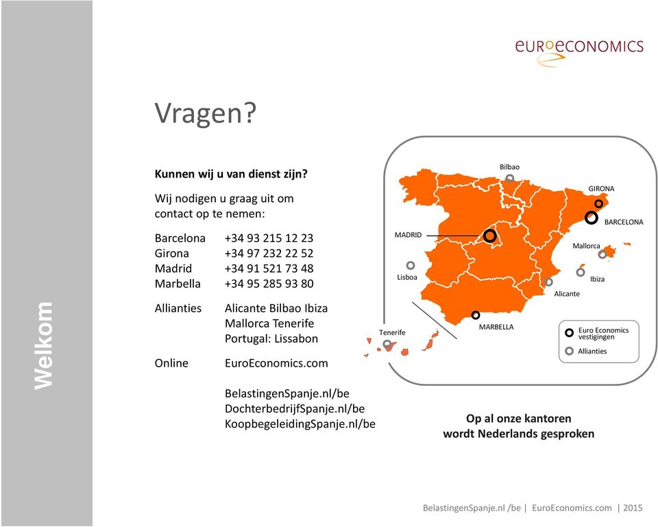 952859380 Allianties Online Alicante Bilbao Ibiza Mallorca Tenerife Portugal: Lissabon EuroEconomics.com BelastingenSpanje.