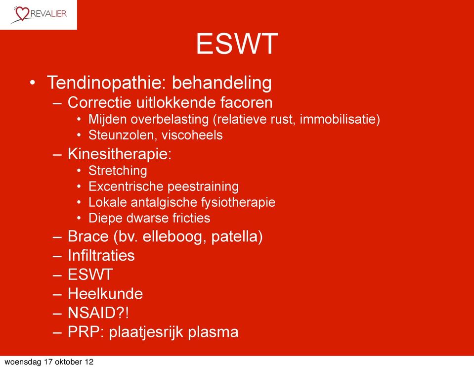 Excentrische peestraining Lokale antalgische fysiotherapie Diepe dwarse fricties