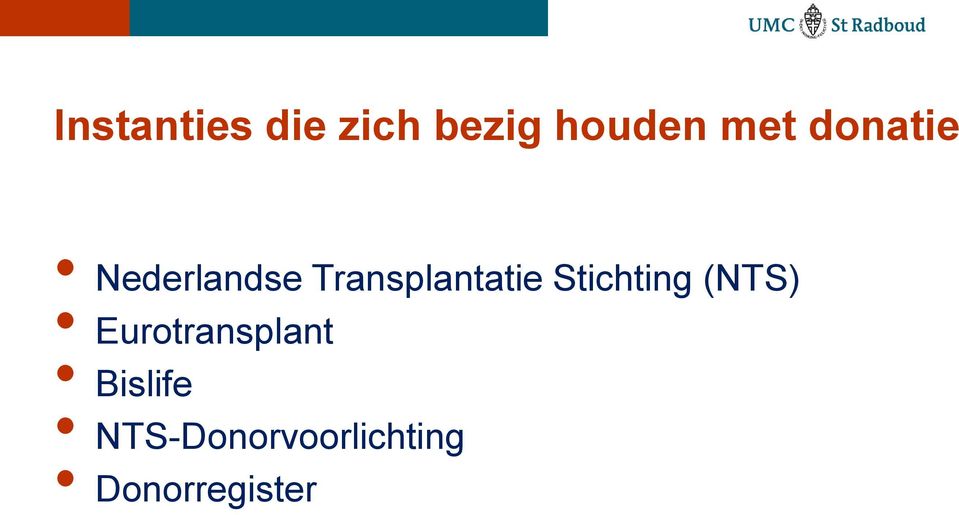 Stichting (NTS) Eurotransplant
