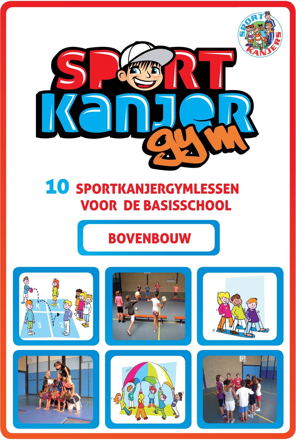 SPORTKANJERGYMLESSEN VOOR DE