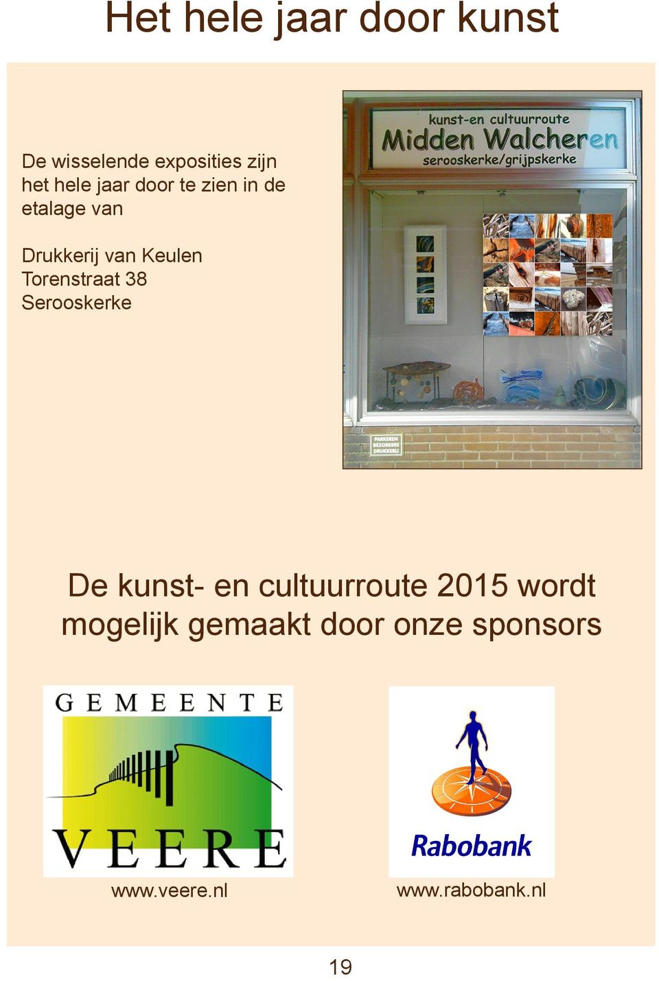 Torenstraat 38 Serooskerke De kunst- en cultuurroute 2015