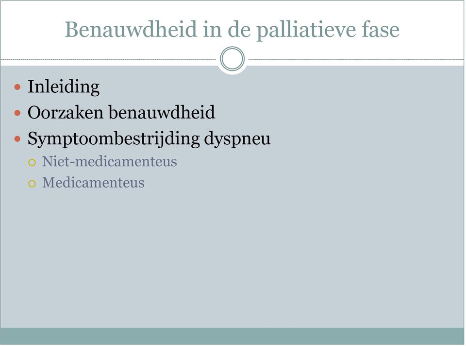 benauwdheid Symptoombestrijding