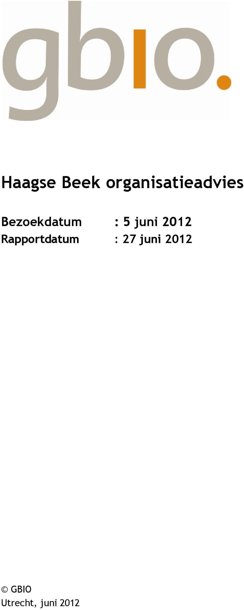 Bezoekdatum : 5 juni 2012