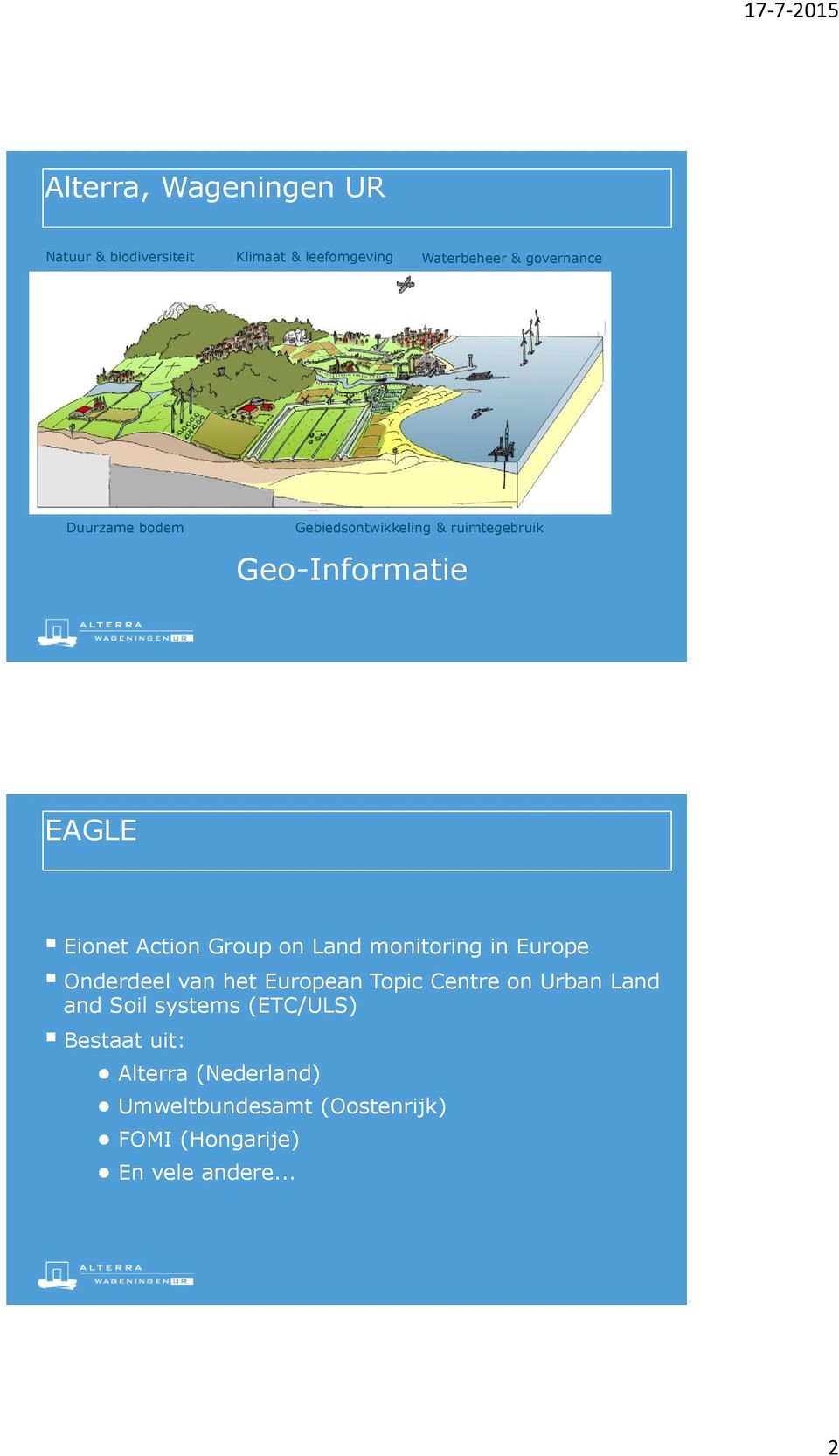 Land monitoring in Europe Onderdeel van het European Topic Centre on Urban Land and Soil systems
