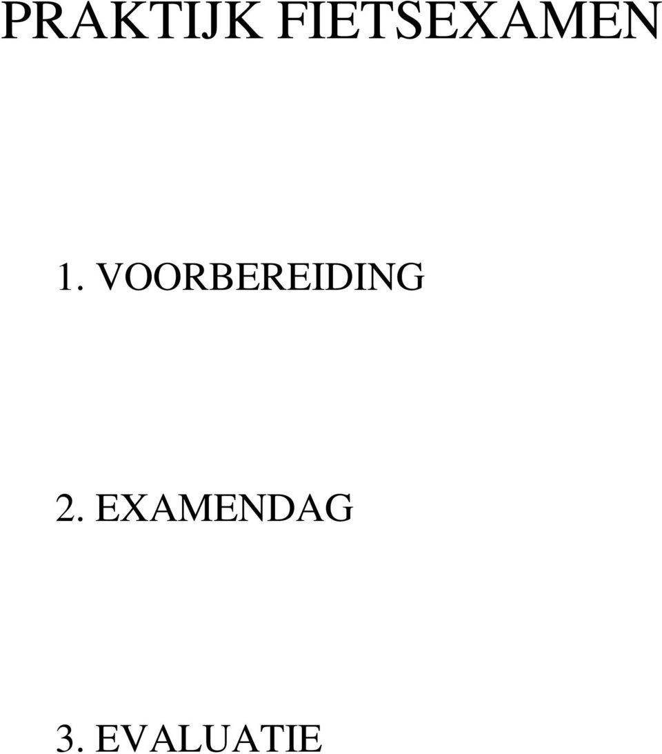 VOORBEREIDING 2.