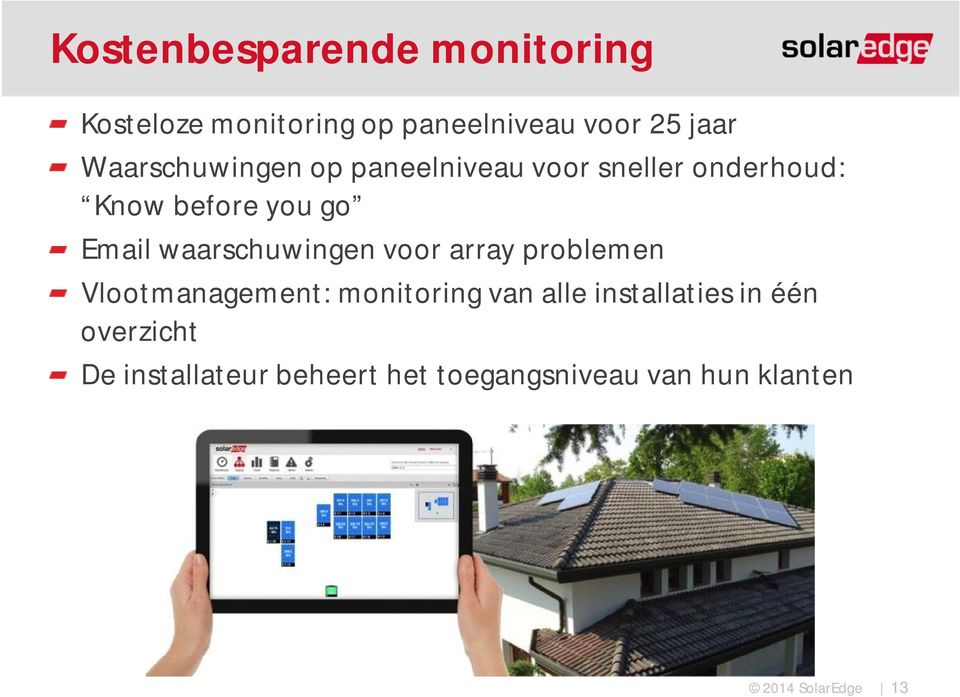 waarschuwingen voor array problemen Vlootmanagement: monitoring van alle