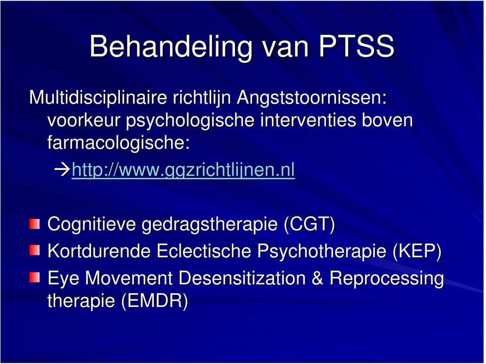 nl Cognitieve gedragstherapie (CGT( CGT) Kortdurende Eclectische