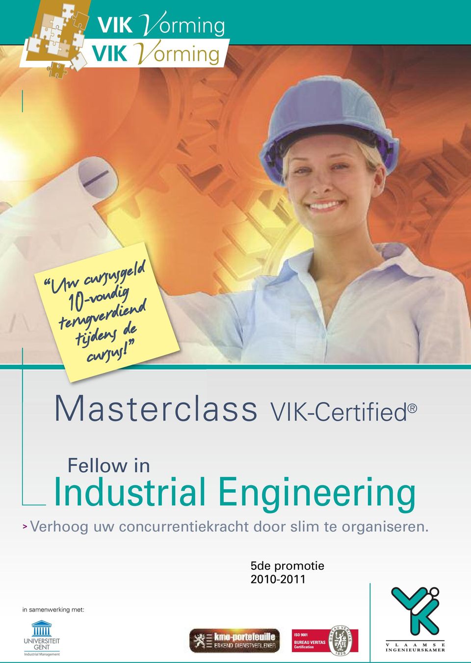 Masterclass VIK-Certified Fellow in Industrial Engineering >