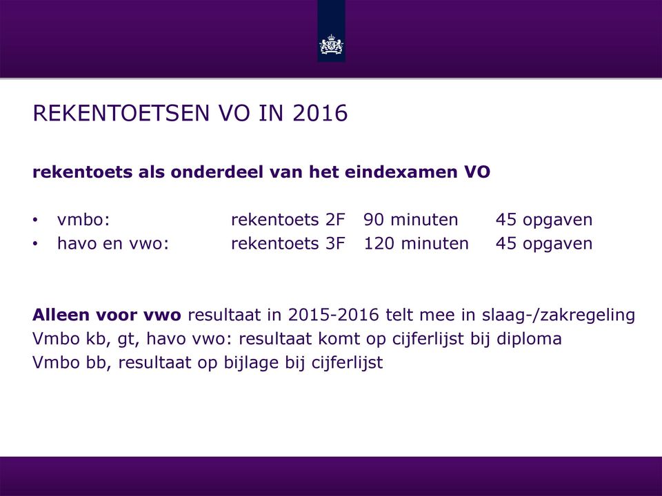 Alleen voor vwo resultaat in 2015-2016 telt mee in slaag-/zakregeling Vmbo kb, gt,