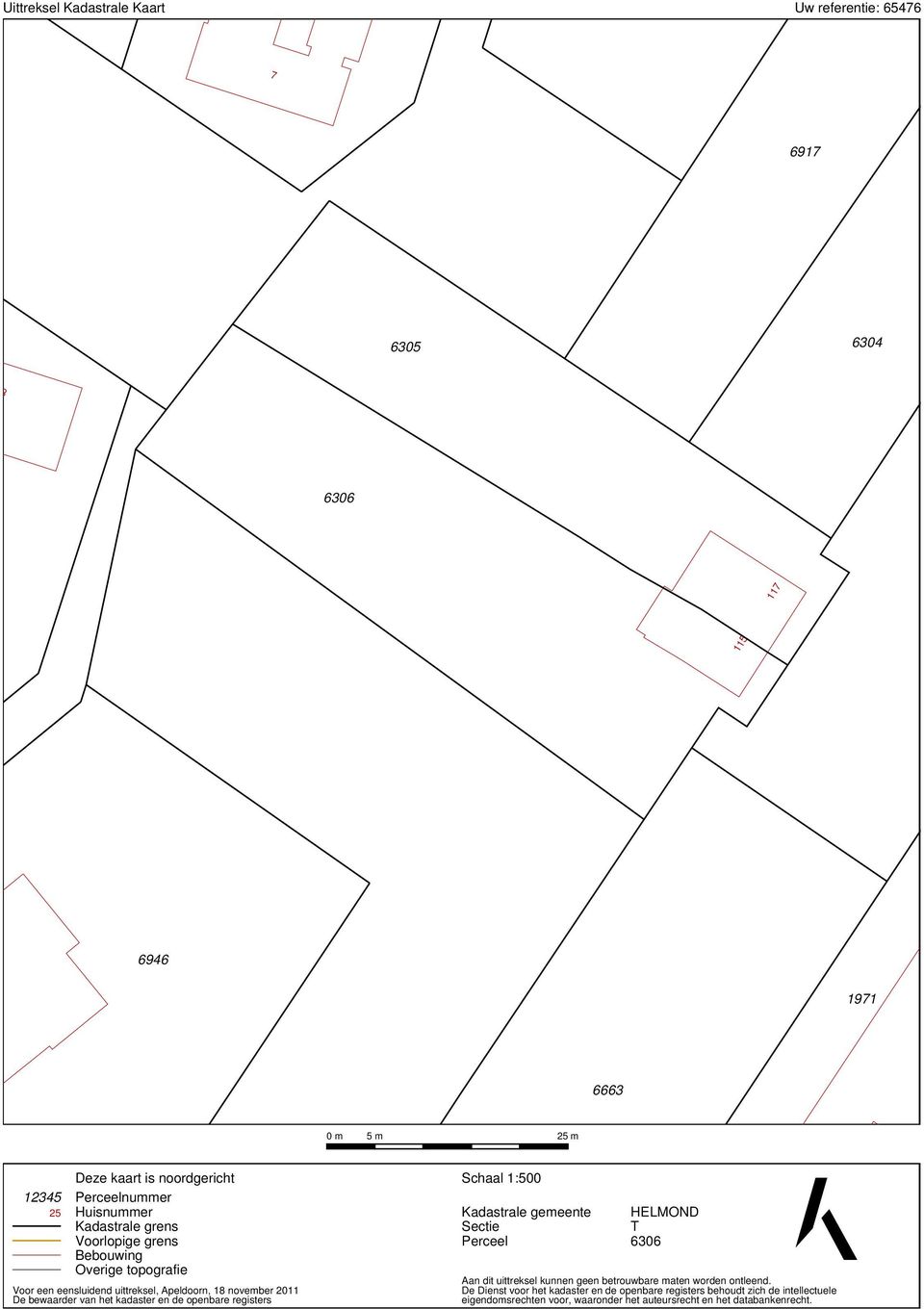 kadaster en de openbare registers Schaal 1:5 Kadastrale gemeente Sectie Perceel HELMOND T 636 an dit uittreksel kunnen geen betrouwbare maten worden