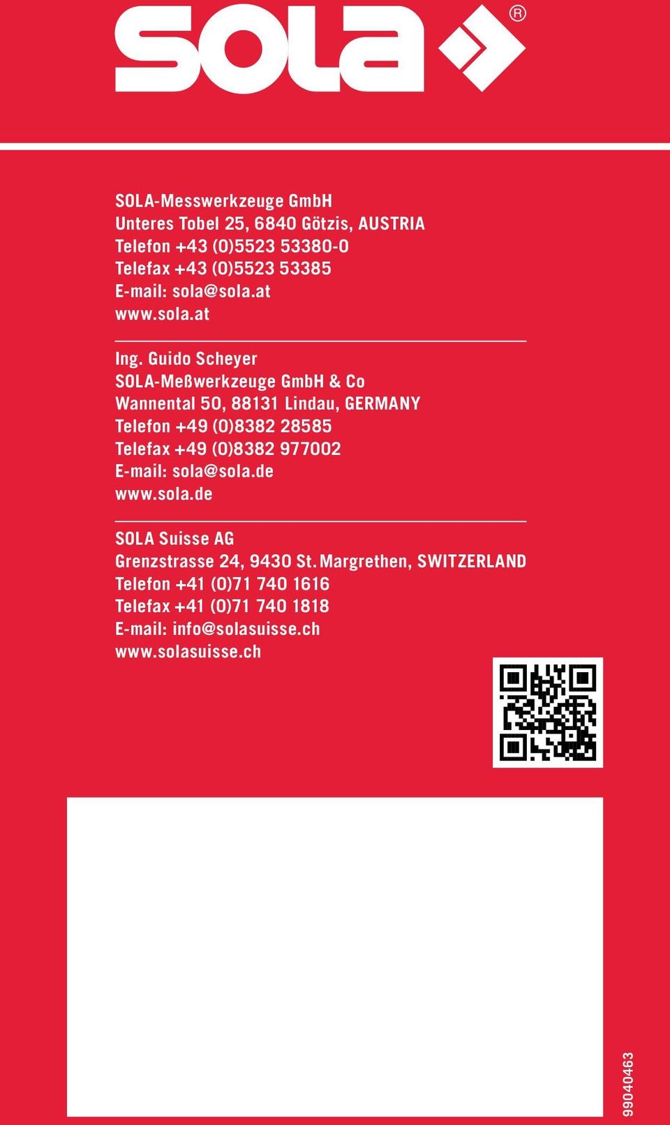 Guido Scheyer SOLA-Meßwerkzeuge GmbH & Co Wannental 50, 88131 Lindau, GERMANY Telefon +49 (0)8382 28585 Telefax +49