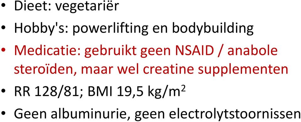 anabole steroïden, maar wel creatine supplementen RR