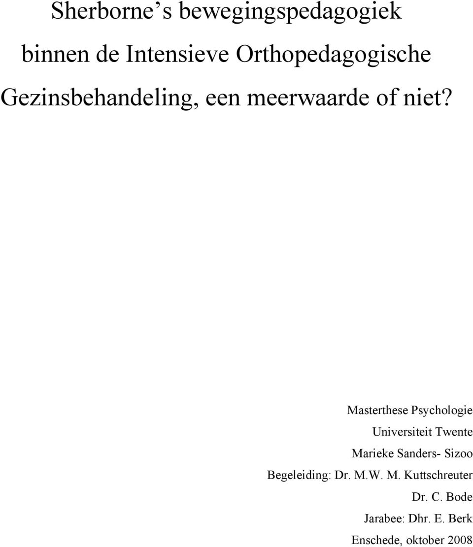 Masterthese Psychologie Universiteit Twente Marieke Sanders- Sizoo