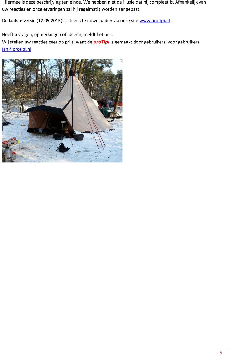 05.2015) is steeds te downloaden via onze site www.protipi.